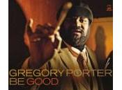 Be Good (Lion's Song) – Gregory Porter