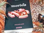 [Lecture] Mortels roman original
