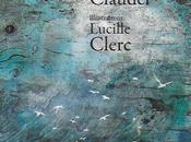 Rature, texte Philippe Claudel, illustrations Lucille Clerc (éd. Stock)
