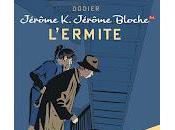 "Jérôme Jérôme Bloche Tome L'Ermite" d'Alain Dodier