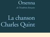 Chanson Charles Quint Erik Orsenna