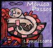 Lemniscate, Monica Passos