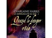 communauté Quand danger rôde Charlaine Harris