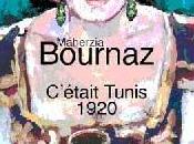 "C'était Tunis 1920"