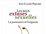 deux extases sexuelles Jean-Claude Piquard