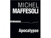 L'Apocalypse selon Maffesoli