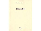 "Citizen Do", Dominique Fourcade (lecture d'Anne Malaprade)