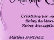 "Passionnément...vous vêtir d'un rêve..." c'est devise Créatrice Talentueuse Marlène SANCHEZ
