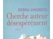Cherche auteur désespérément, Debra Gisnberg