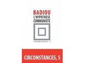 L'hypothèse communiste France Badiou/Taddeï