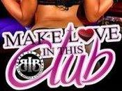 Samedi juin BUST BABY Speciale MAKE LOVE THIS CLUB @Gibus