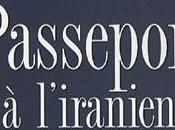 "Passeport l'iranienne" Nahal Tajadod