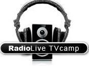 RadioLiveTVCamp c’est déjà fini