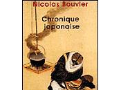 Chronique japonaise Nicolas Bouvier
