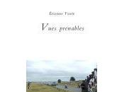 "Vues prenables", d'Etienne Faure (lecture Tristan Hordé)