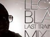 SOUNDS Felix House Diddy Lectro Black, Last Train Paris Mixtape