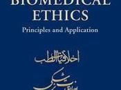 Islamic Biomedical Ethics: Principles Application