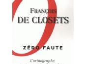dernier livre François Closets relance débat l'orthographe