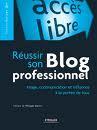 lire &#171;&#160;Réussir blog professionnel&#160;&#187;