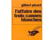 L'affaire trois cannes blanches