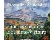 chemins Sainte Victoire Jacqueline Romilly
