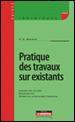 Pratique travaux existants