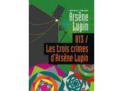 trois crimes d'Arsène Lupin