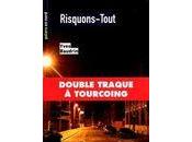 Double traque Tourcoing
