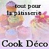 Cook Déco, Tout Pour Pâtisserie