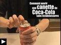 Astuces: Comment ouvrir canette coca secouée sans éclaboussures