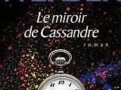 miroir Cassandre Bernard Werber