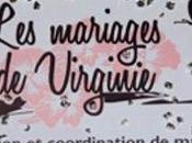 Vous rêvez d'un mariage unique, faites appel "Mariages Virginie"