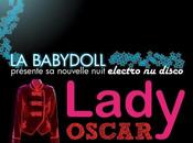 Clubbing Babydoll revient avec soirée "LADY OSCAR", NUIT ELECTRO DISCO...