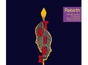Tribe "Rebirth", Renaissance Tribu Jazz/Soul produite Carl Craig