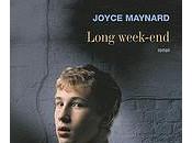 Long week-end Joyce Maynard