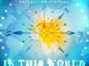 Reflection Eternal This World" Single!