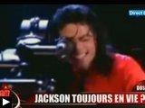 Michael Jackson serait toujours vivant Reportage Direct (video)