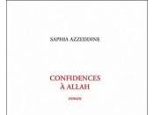 Confidences Allah Saphia Azzeddine