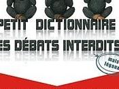 Sortie officielle dictionnaire débats interdits mais légaux
