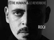 Rocé L'Être Humain Réverbère (2010)