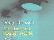 LIVRE GRAND SECRET Serge Brussolo