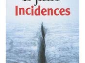 INCIDENCES, roman Philippe DJIAN