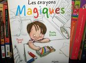 crayons magiques