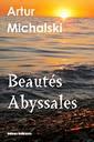 nouvelle vidéo promotionnelle pour livre Artur Michalski Beautés Abyssales