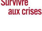 Survivre crises, Jacques Attali