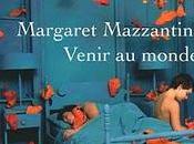Margaret Mazzantini Venir monde
