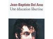 "une éducation libertine" Jean-Baptiste