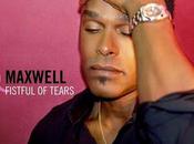 Clip: Maxwell Fistful Tears