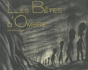 Entre ombre et lumière, un conte sauvage