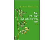 petit Tom, tout homme Barbara Constantine